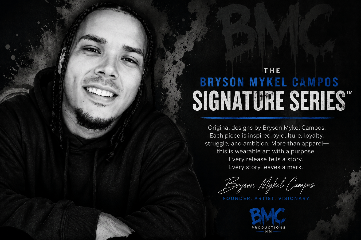 Bryson Mykel Campos Signature Series™