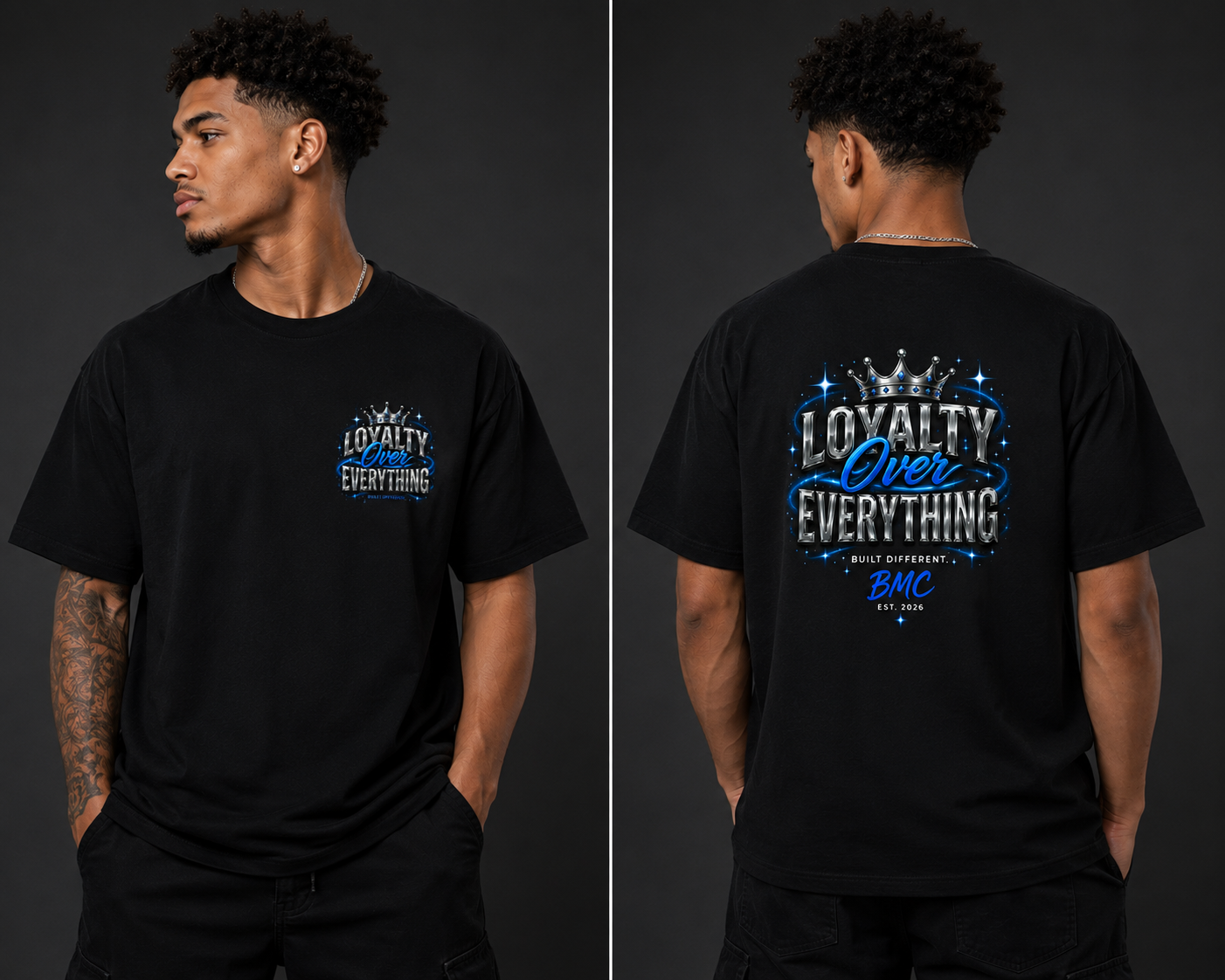 Loyalty Over Everything Tee | BMC Productions