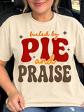 Thanksgiving-Fueled By Pie & Praise