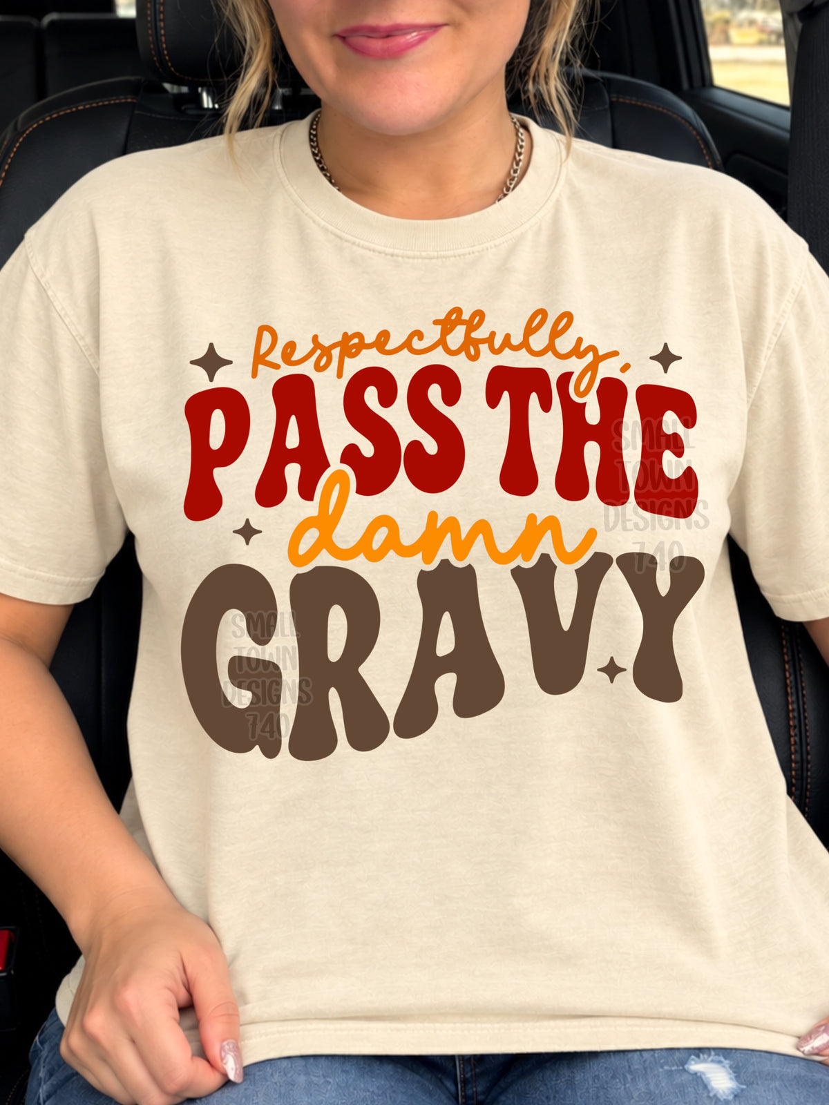 Thanksgiving-Respectfully Pass The Damn Gravy